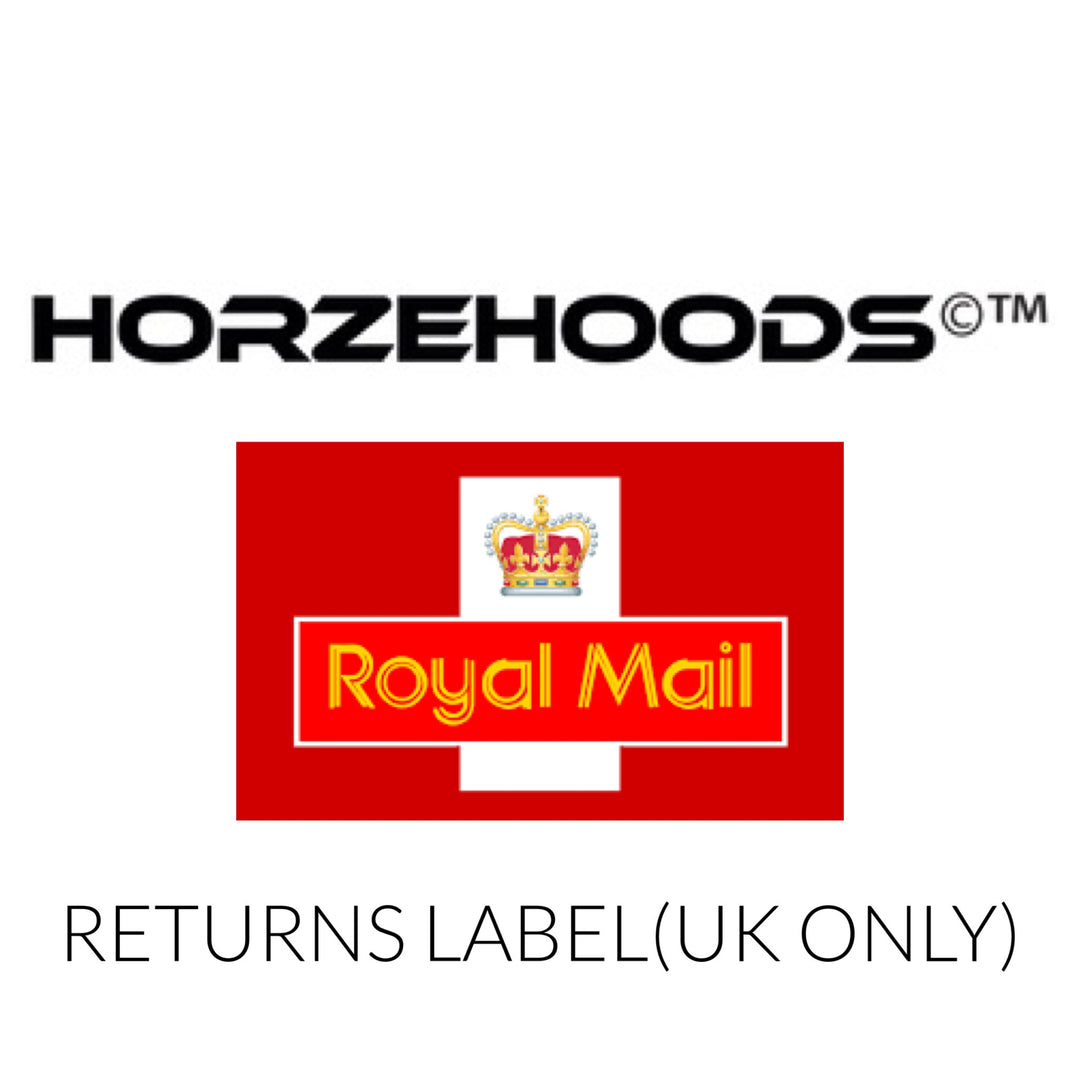 Returns Label (UK Customers Only) - WILL BE EMAILED VIA HORZEHOODS DURING OUR OPENING HOURS MONDAY - FRIDAY 9AM - 3PM - Horzehoods